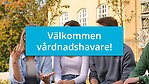 "Välkommen vårdnadshavare!" elever i bakgrunden